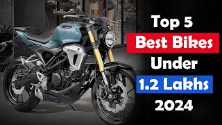 Best Bikes Under 12 Lakhs in India 2024 [upl. by Yenwat]