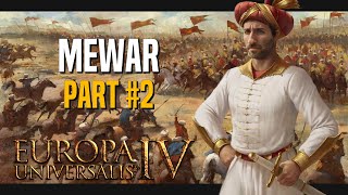 Mewar ➜ Rajputana  Part 2  Europa Universalis IV Multiplayer [upl. by Anzovin]