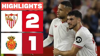 SEVILLA FC 2  1 RCD MALLORCA  RESUMEN LALIGA EA SPORTS [upl. by Eceinwahs]