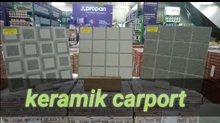 Keramik ukuran 40x40 untuk carport  Harga keramik garasi outdoor  IKAD  ROMAN  MULIA  KIA [upl. by Aneeg]