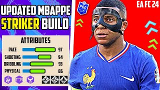 FASTEST BEST UPDATED MBAPPE STRIKER BUILD EA FC 24 Pro Clubs [upl. by Hymie]