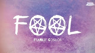 Frankie Cosmos  Fool Lyrics [upl. by Alair520]