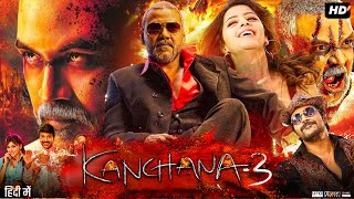 Kanchana 3 Full Movie In Hindi Dubbed  Raghava Lawrence  Vedhika  Kabir Duhan  Review amp Fact [upl. by Aprilette289]