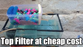 Aquarium top filter cheap cost  How to make own fish tank top filter [upl. by Ikuy126]