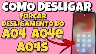 COMO DESLIGAR FORÇAR DESLIGAMENTO DO A04  A04e  A04S QUANDO TA COM SENHA OU IMPRESSÕES DIGITAIS [upl. by Hough]