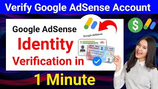 Google AdSense Identity Verification in 1 MinuteVerify Google AdSense Account  Technical Asmatali [upl. by Peria]