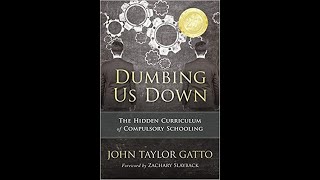 Dumbing Us Down Foreword and Preface [upl. by Beauregard]