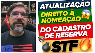 🔴😱 STF MUDOU O DIREITO SUBJETIVO À NOMEAÇÃO DE CADASTRO DE RESERVA 🔴 [upl. by Nowed966]