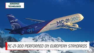 MC21300 Has Been Successfully Tested in Natural Icing Conditions [upl. by Yborian]