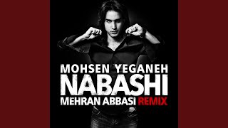 Nabashi Mehran Abbasi Remix [upl. by Yung]