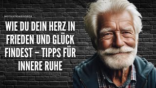 Wie du dein Herz ruhig und glücklich halten kannst [upl. by Brogle867]