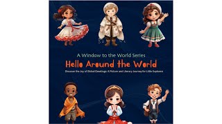 Hello Around the World  Book Read Aloud [upl. by Ham]