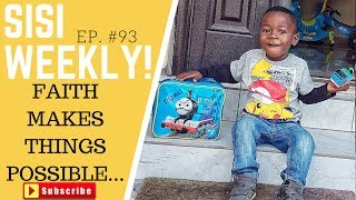 FAITH STILL WORKS  LIFE IN LAGOS  SISIWEEKLY EP 93 [upl. by Dajma]