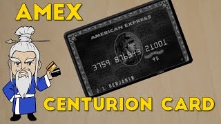 What is the Amex Centurion Card And How to Get it [upl. by Livingston]