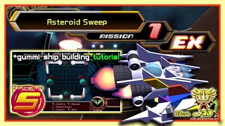 KH2 gummi  Asteroid Sweep EX Mission 1 Rank S Medal Lv 30 building tutorial included [upl. by Brian]