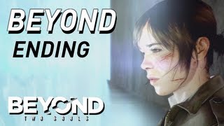 BEYOND Two Souls  BEYOND ENDING HD [upl. by Ramilahs]