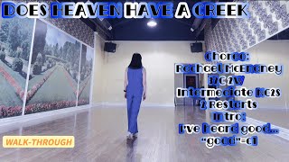 DOES HEAVEN HAVE A CREEK Line Dance WALKTHROUGH [upl. by Arutnev]