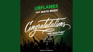 Congratulations feat Mayo Music [upl. by Ateloiv]