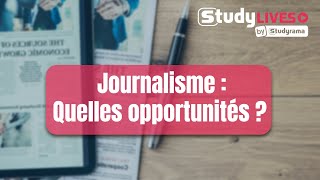 Les métiers du journalisme  quelles opportunités [upl. by Yllom793]