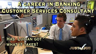 A Career in Banking  Customer Services Consultant [upl. by Hitchcock690]