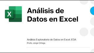 Análisis Exploratorio de Datos en Excel 8 [upl. by Htebilil]