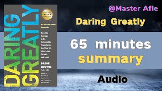 Summary of Daring Greatly by Brené Brown  65 minutes audiobook summary [upl. by Swen]