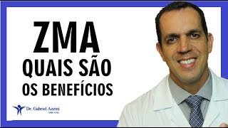 BENEFÍCIOS DO ZMA PARA SUA SAÚDE  Dr Gabriel Azzini [upl. by Eednar]