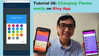 Kivy Mobile App 26  Changing Theme on Kivy App easily [upl. by Ahsinawt]