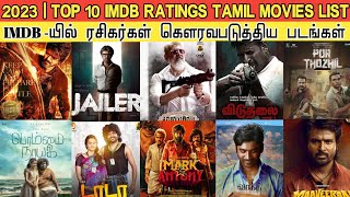 2023  Top 10 IMDB Rated Tamil Movies  Who is No1  LEO Vs Jailer Vs Thunivu Vs Varisu [upl. by Oicram]