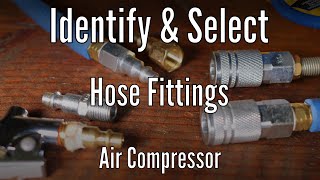 Identify and select air compressor hose fittings [upl. by Nawd181]