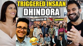 TRIGGERED INSAAN  Getting Roasted by Indias Biggest Youtubers at Dhindora Shoot  REACTION [upl. by Cortney647]