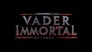 Star Wars Vader Immortal  Episode 1 Original Soundtrack [upl. by Fielding532]