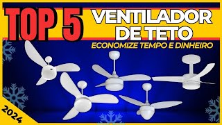 ❄ QUAL o Melhor VENTILADOR DE TETO 5 MELHORES VENTILADORES DE TETO MELHOR VENTILADOR DE TETO 2024 [upl. by Adigirb]