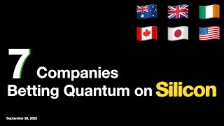 7 Companies Betting Quantum on Silicon Quantum Computing Intel INTC 量子コンピューティング quantum [upl. by Evette738]