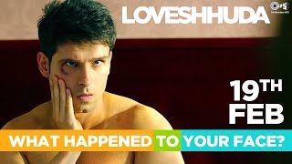 Loveshhuda In Cinemas 19th Feb 2016  What Happened To Your Face Dialog Promo [upl. by Hnad842]