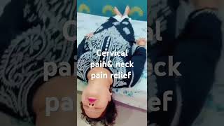 Yoga for cervical and neck painshortstrendingshort [upl. by Molton]