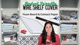 Budget Friendly Wire Shelf Cover  Dollar Tree Foam Board Shelf Cover  Wire Rack Update [upl. by Sergio]