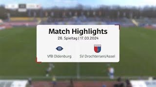 Highlights VfB Oldenburg SV Drochtersen Assel [upl. by Rebeca]