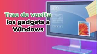 Trae de vuelta los gadgets a Windows 10 y 11 [upl. by Pearle]