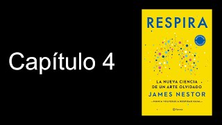 Capítulo 4 Respira  James Nestor [upl. by Bess]