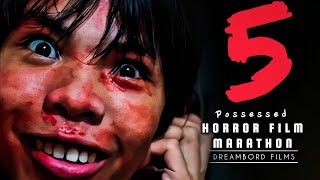 5 Possessed Horror Film HORROR FILM MARATHON [upl. by Brout654]