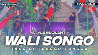 DJ WALI SONGO VIRAL TIKTOK STYLE MUGWANTI FULL BASS [upl. by Siroled152]