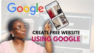 How to Create a Free Website Using Google Sites StepbyStep Guide [upl. by Rashida]