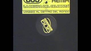 883  La Regina Del Celebrita Rmx 2000 [upl. by Groves]