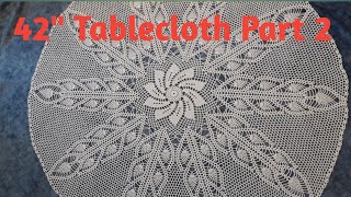 How to crochet 42quot tablecloth  Part 2 [upl. by Worthington]