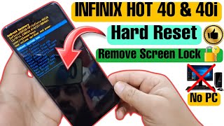 Hard Reset Infinix Hot 40i  How To Hard Reset Infinix Hot 40 amp 40i Remove Lock  Hot 40i Hard Reset [upl. by Dremann]