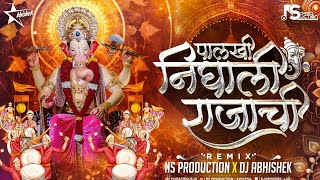 Palkhi Nighali Rajachi Dj  Lalbaugcha Raja Song 2023  NS Production  DJ Abhishek [upl. by Krongold414]