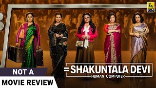 Shakuntala Devi  Not A Movie Review by Sucharita Tyagi  Vidya Balan  Sanya Malhotra [upl. by Kono]