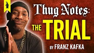 The Trial Franz Kafka – Thug Notes Summary amp Analysis [upl. by Llertnod]