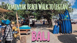 Seminyak Beach Walk to Legian [upl. by Zamir]